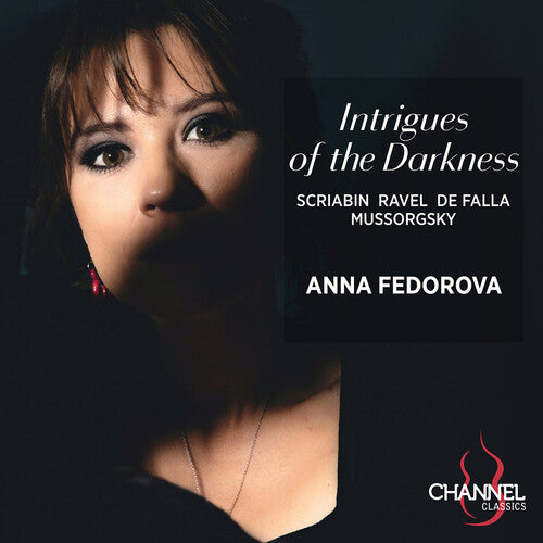 Anna Fedorova: de Falla, Mussorgsky, Ravel & Scriabin: Intrigues of the Darkness - Record