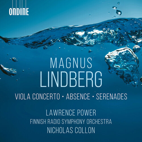 Lawrence Power: Lindberg: Viola Concerto; Absence; Serenades - Record