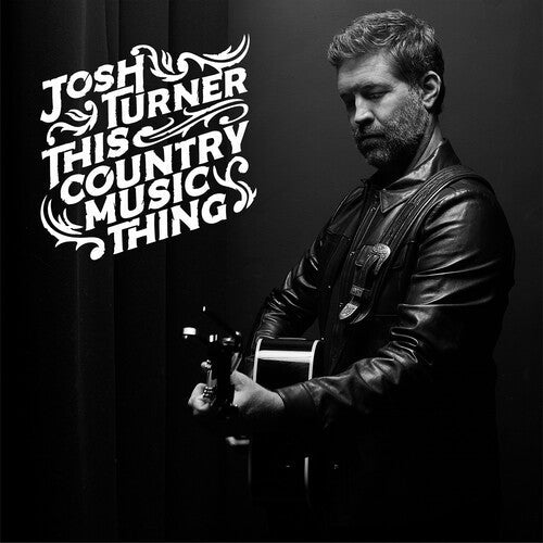 Josh Turner: This Country Music Thing - Record