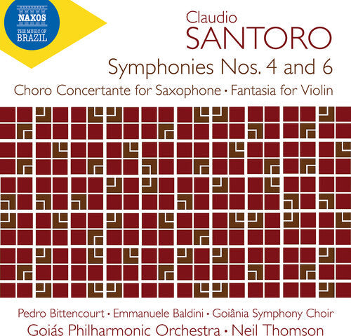Neil Thomson: Santoro: Symphony No. 4 & 6; Choro Concertante for Saxophone; Fantasia for Violin & Orchestra - Record