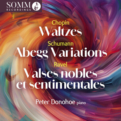 Peter Donohoe: Chopin, Debussy, Ravel & Schumann: Waltzes - Record