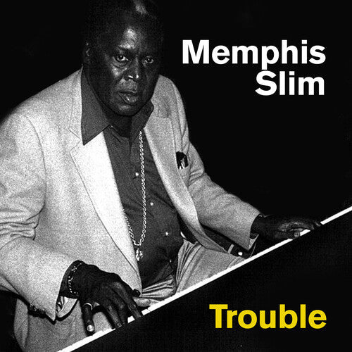 Memphis Slim: Trouble - Record