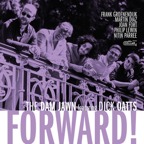 Dam Jawn / Dick Oatts, Dick: Forward! - CD