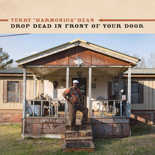 Terry 'Harmonica' Bean: Drop Dead In Front Of Your Door - Record