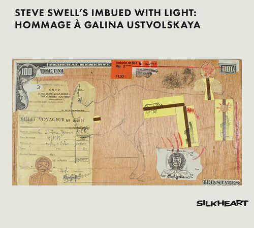 Steve Swell: Steve Swell's Imbued With Light: Hommage A Galina Ustvolskaya - CD