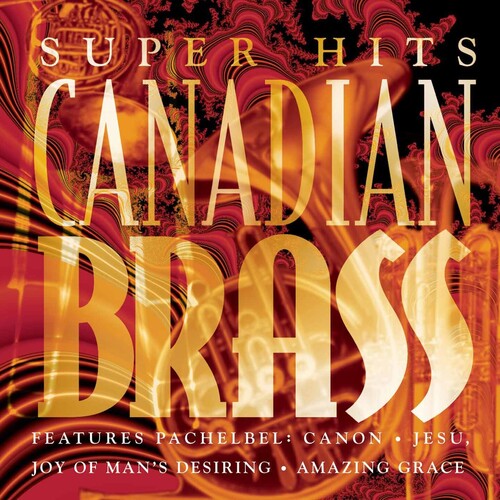 Canadian Brass: Super Hits - Record