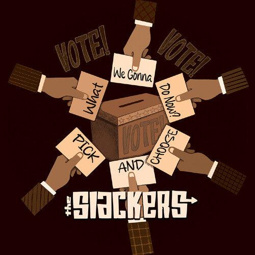 The Slackers- What Are We Gonna Do Now?/Pick And Choose { VINYL LP }