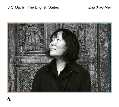 Zhu Xiao-Mei: J. S. Bach: The English Suites - Record