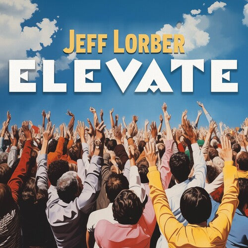 Jeff Lorber: Elevate - CD