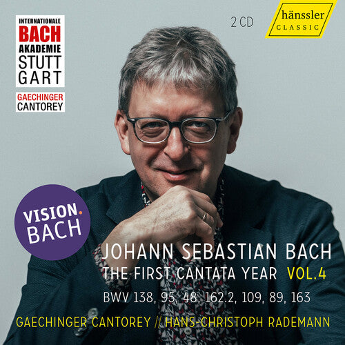 Gaechinger Cantorey: Vision Bach, Vol. 4 - BWV 138, 95, 48, 162.2, 109, 89 & 163 - The First Cantata Year - Record