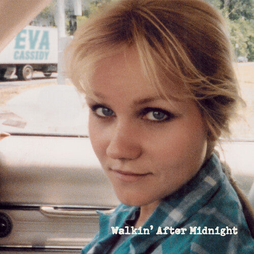 Eva Cassidy: Walkin' After Midnight - Record