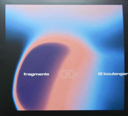 Various Artists: Fragments II - Lili Boulanger (Various Artists) - Record