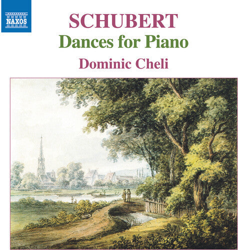 Dominic Cheli: Schubert: Dances for Piano - Record