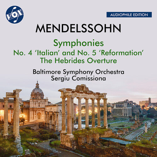 Baltimore Symphony Orchestra: Mendelssohn: The Hebrides, Op. 26, "Fingal's Cave"; Symphony No. 4, Op. 90, "Italian"; Symphony No. 5, Op. 107, "Reformation" - Record