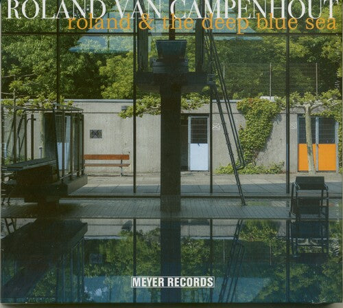 Roland Van Campenhout: Roland & The Deep Blue Sea - Record