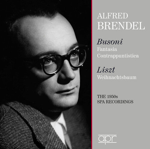 Alfred Brendel: Alfred Brendel plays Busoni & Liszt - The SPA Recordings - Record