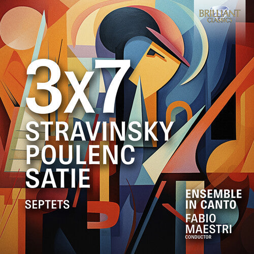 Ensemble In Canto: Stravinsky, Poulenc, Satie & Septets: 3x7 - Record