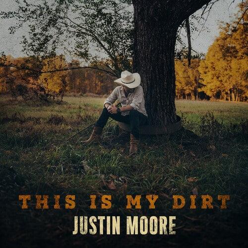 Justin Moore- This Is My Dirt { VINYL LP }