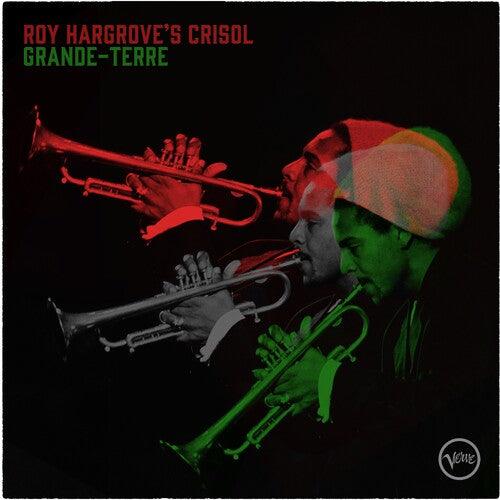 Roy ( Roy Hargrove's Crisol ) Hargrove- Grande-Terre { VINYL LP }