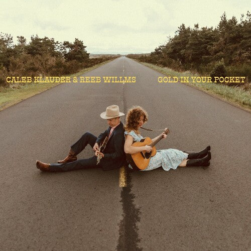 Caleb Klauder & Reeb Willms: Gold in Your Pocket - Record