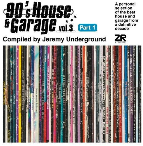 Various Artists: 90's House And Garage, Vol. 3: Compiled By Jeremy Underground (Pt. 1) - Record