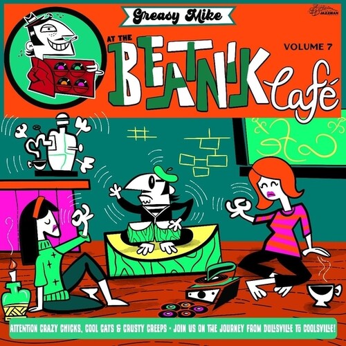 Various Artists: Greasy Mike's, Vol. 7: At The Beatnik Cafe - VINYL