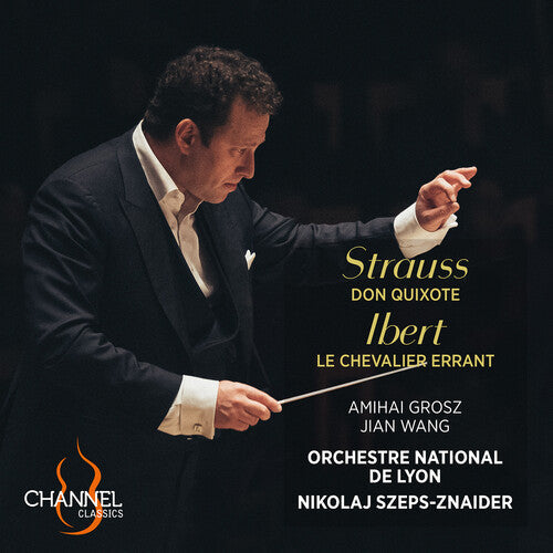 Jian Wang: Strauss: Don Quixote; Ibert: Le Chevalier Errant - Record