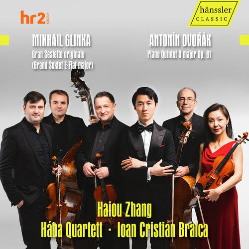 Ioan Cristian Braica: Glinka: Grand Sextet E-Flat Major; Dvorak: Piano Quintet A Major, Op. 81 - Record