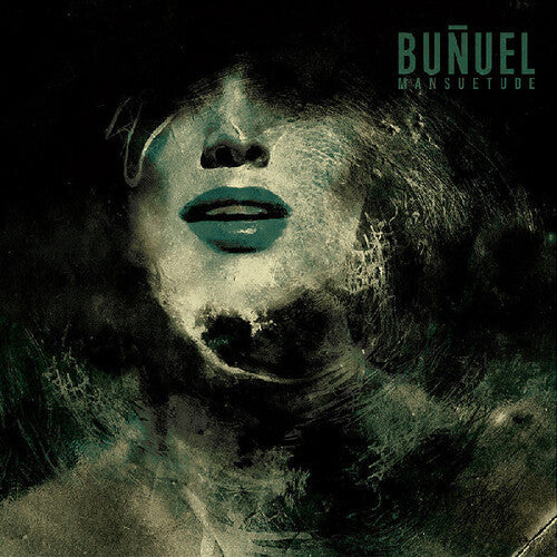 Bunuel: Mansuetude - CD