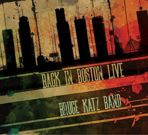Bruce Katz Band: Back In Boston Live - Record