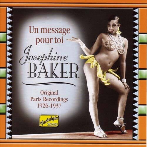 Josephine Baker: Un Message Pour Toi (1926-37) - CD