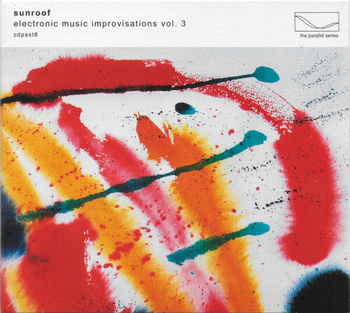 Sunroof: Electronic Music Improvisations, Vol. 3 - Record