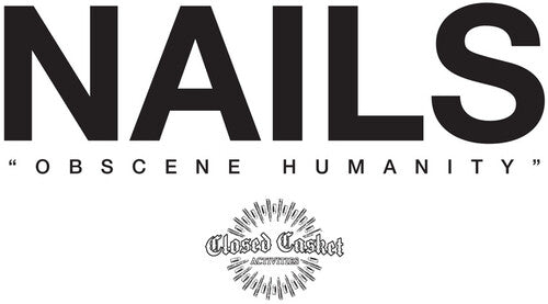 Nails- OBSCENE HUMANITY { VINYL LP }