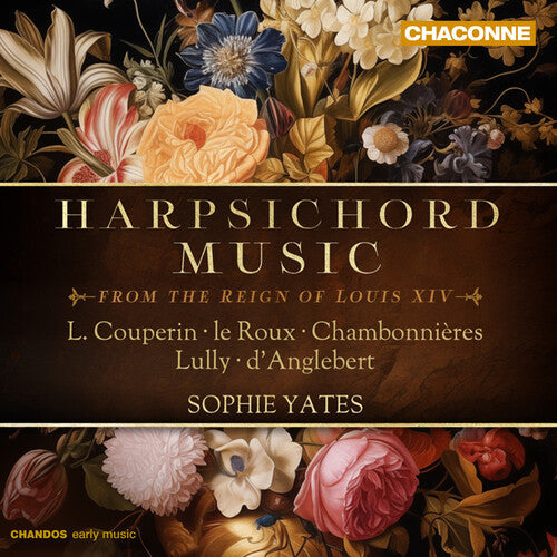 Jacques Champion De Chambonnieres: Harpsichord Music from the Reign of Louis XIV - Record