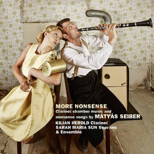 Seiber / Herold, Kilian / Sun, Sarah Maria: Seiber: More Nonsense - Record