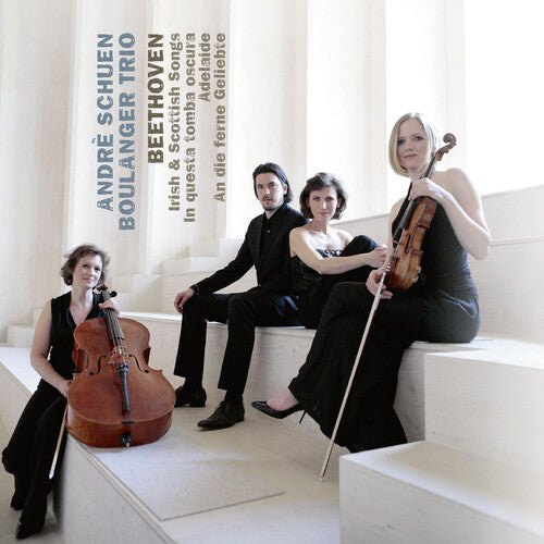 Schuen, Andre / Boulanger Trio: Beethoven Irish & Scottish Songs in Questa Tomba - Record