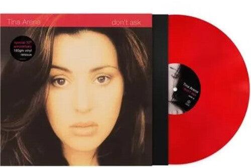 Tina Arena- Don't Ask: 30th Anniversary - Translucent Red Colored Vinyl { VINYL LP }