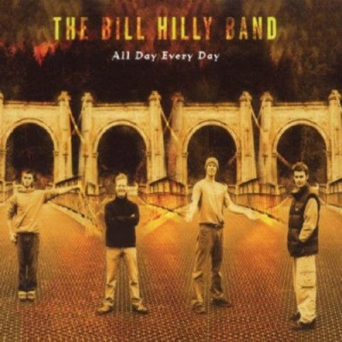 The Bill Hilly Band: All Day Every Day - Record