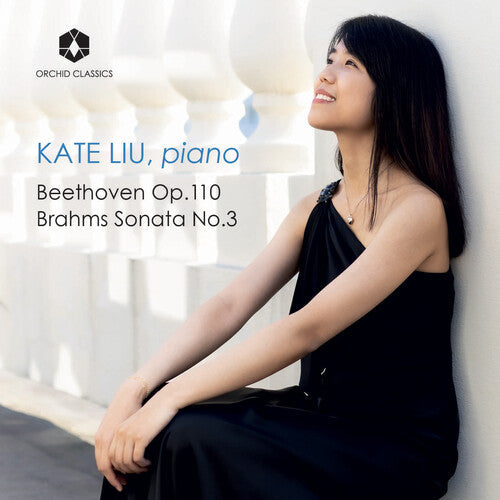 Kate Liu: Beethoven & Brahms - Record