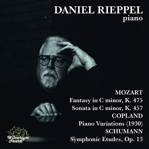 Daniel Rieppel: Daniel Rieppel Plays Mozart Copland & Schumann - Record
