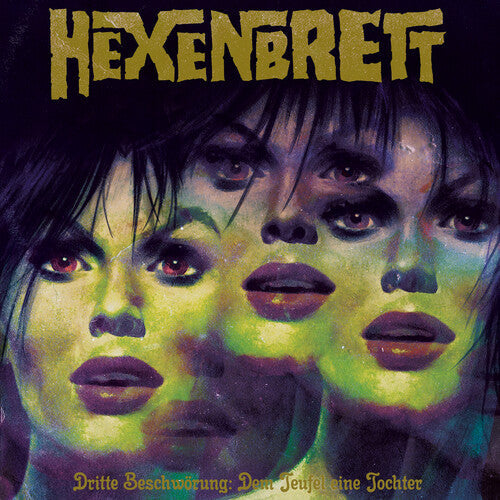 Hexenbrett- Dritte Beschworung: Dem Teufel Eine Tochter { VINYL LP }