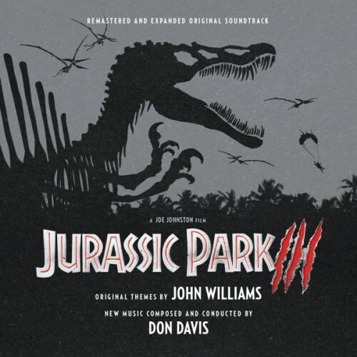 Don Davis: Jurassic Park III (Original Soundtrack) - Remastered & Expanded - CD