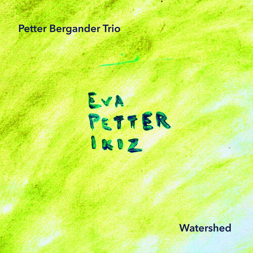 Petter Bergander Trio: Watershed - CD