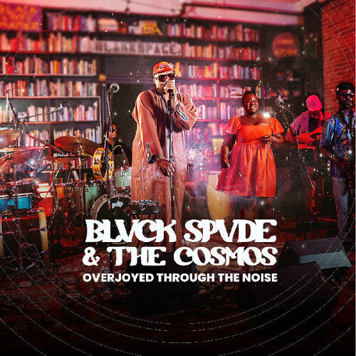 Blvck Spvde & the Cosmos: Overjoyed Through The Noise - CD
