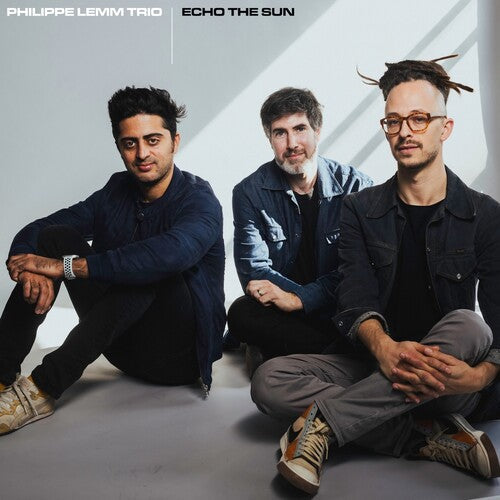 Philippe Lemm Trio: Echo the Sun - CD