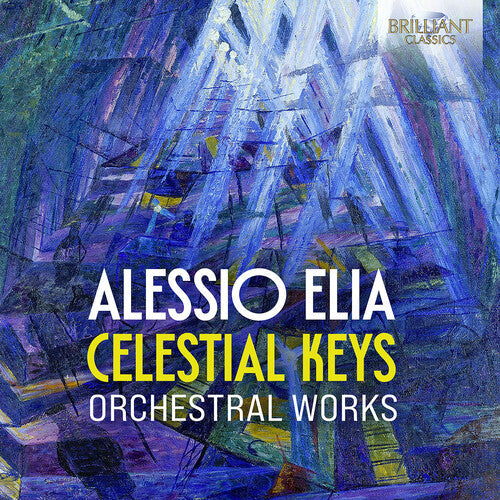 Accademia Chigiana Siena: Elia: Celestial Keys - Record