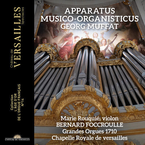 Bernard Foccroulle: Muffat: Apparatus Musico -Organisticus - Record