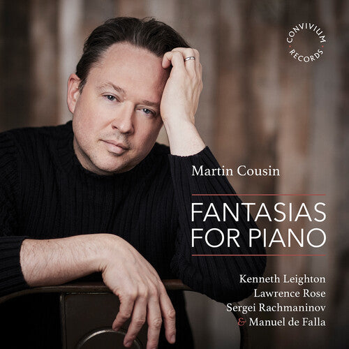 Martin Cousin: Falla, Leighton, Rachmaninoff & Rose: Fantasias for Piano - Record