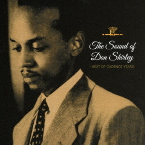Don Shirley: The Sound Of Don Shirley - Best Of Cadence Years- - CD