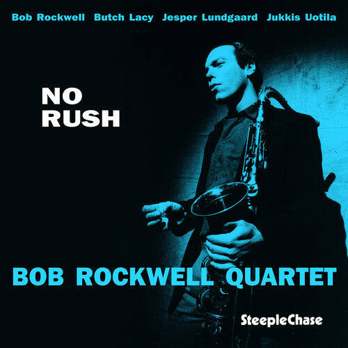 Bob Rockwell: No Rush - VINYL